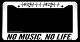 No Music No Life Humor Joke Love Car Truck White License Plate Frame - OwnTheAvenue