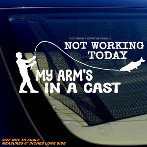 Not Working Today Funny Joke Humor Fishing Vinyl Decal Sticker 6" Inches Long Side