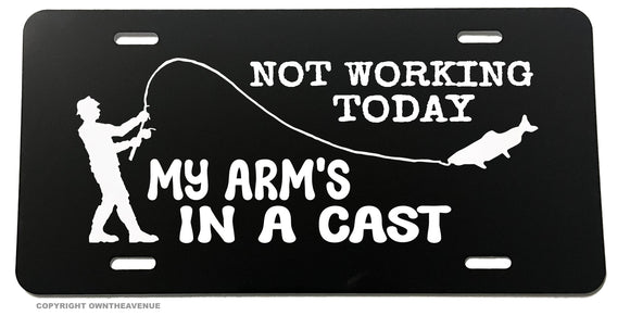 Not Working Today Funny Humor Fishing Auto License Plate