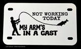 Not Working Today Fishing Funny Joke Humor Motorcycle Metal License Plate