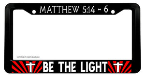 Be The Light Christian Religious License Plate Frame - OwnTheAvenue