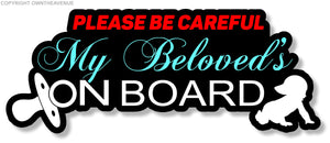 Baby Warning Caution My Beloved's on Board Funny Joke Sticker Decal 6"