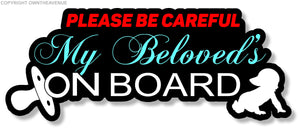 Baby Warning Caution My Beloved's on Board Funny Joke Sticker Decal 6" - OwnTheAvenue