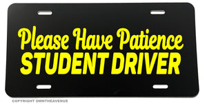 Please Have Patience Student Driver Auto License Plate