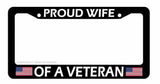 Proud Wife of A Veteran Car Truck Auto License Plate Frame Model V3