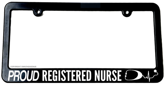 Proud Registered Nurse RN Care Giver MD Car Truck License Plate Frame - OwnTheAvenue