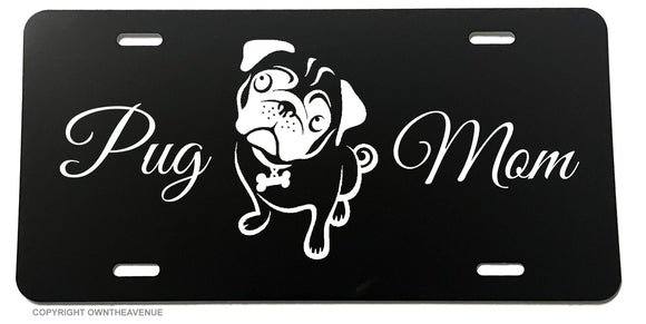 Pug Mom Pet Dog Love Rescue License Plate Cover