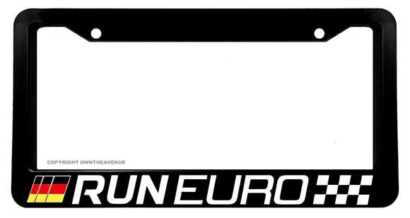 Run Euro German Flag Stripe Racing Drifting License Plate Frame