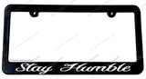 Stay Humble JDM Racing Drifting Slim Style V01 License Plate Frame - OwnTheAvenue