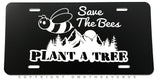 Save The Bees Plant A Tree Humor Joke Nature Metal License Plate - OwnTheAvenue