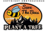 Save The Bees Plant A Tree Humor Joke Nature Vinyl Sticker Decal 3.25" Inches - OwnTheAvenue