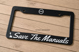 Save The Manuals Manual Transmission JDM Race Drift License Plate Frame