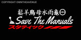 x2 Save The Manuals JDM Racing Drifting Kanji Japanese V01 Sticker Decals