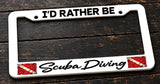 I'd Rather Be Scuba Diving Diver Down Flag White License Plate Frame