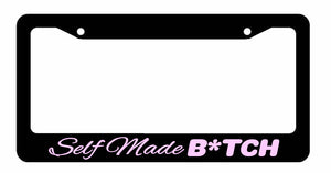 Self Made B Joke Funny Boss Female Girl Car Truck License Plate Frame