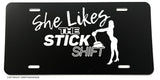 She Likes The Stick Shift Manual Transmission JDM Funny License Plate Cover - OwnTheAvenue