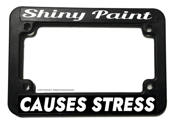 Shiny Paint Causes Stress Funny Dirt Bike Off Road Motorcycle License Plate Frame - OwnTheAvenue