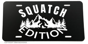 Squatch Edition Bigfoot Funny Joke Humor Mountains Auto License Plate