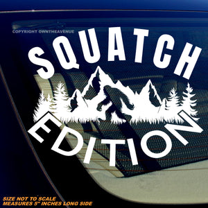 Squatch Edition Bigfoot Funny Joke Humor Mountains Vinyl Decal Sticker 5"