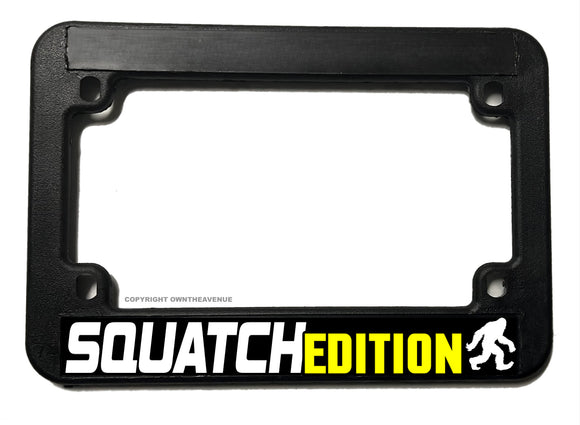 Squatch Edition Bigfoot Funny Joke Humor Motorcycle License Plate Frame