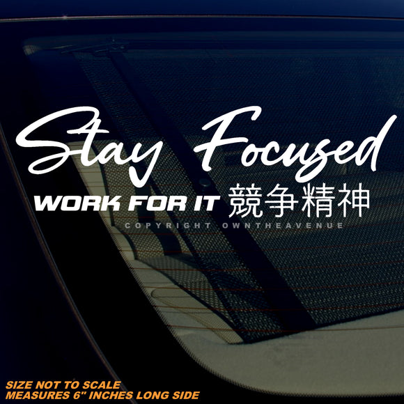 Stay Focused JDM Drifting Racing Kanji Hustle Vinyl Sticker Decal 6