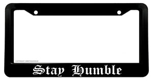 JDM Stay Humble Drifting Racing Funny Joke V-07 License Plate Frame - OwnTheAvenue