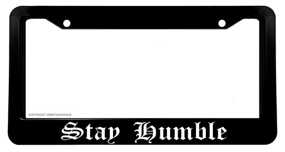 JDM Stay Humble Drifting Racing Funny Joke V-07 License Plate Frame - OwnTheAvenue
