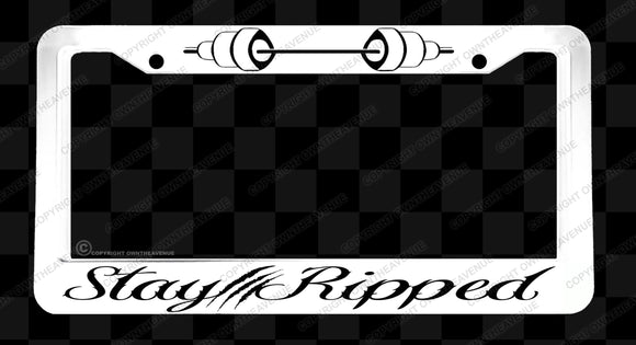 Stay Ripped Funny Joke Weight Lifting Training Work Out License Plate Frame