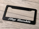 JDM Stay Humble Tuner Drifting Racing Ribs Black License Plate Frame (syhumribF)