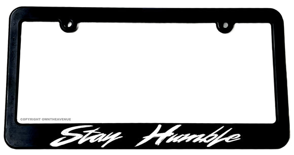 Stay Humble JDM Racing Drifting Marker Style License Plate Frame - OwnTheAvenue