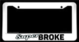 Super Broke Funny Joke JDM Drifting Racing White License Plate Frame - OwnTheAvenue