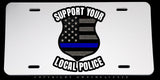 Support Your Local Police White Metal License Plate - OwnTheAvenue