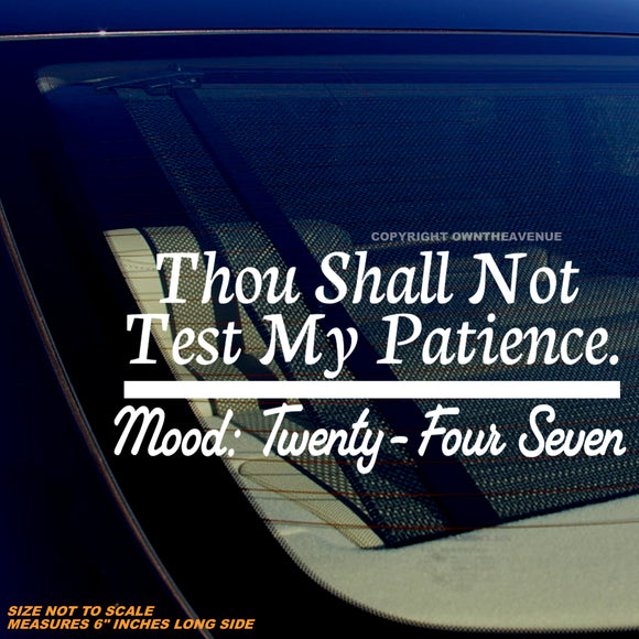 Thou Shall Not Test Me Funny Joke Humor Car Truck Laptop Vinyl Sticker Decal 6