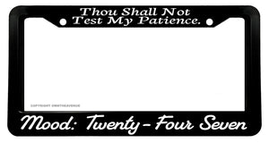 Thou Shall Not Test Me Funny Joke Humor License Plate Frame