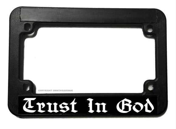 Trust In God Lord Religious Motorcycle License Plate Frame