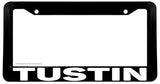 Tustin License Plate Frame - OwnTheAvenue