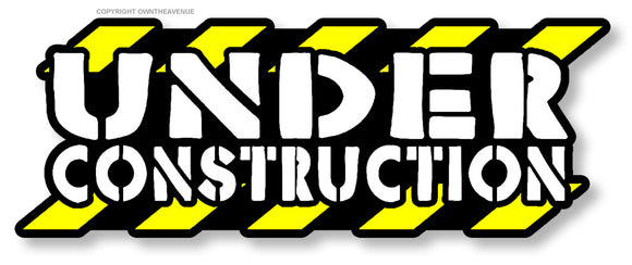 Under Construction JDM Racing Drifting Funny Joke Sticker Decal 5