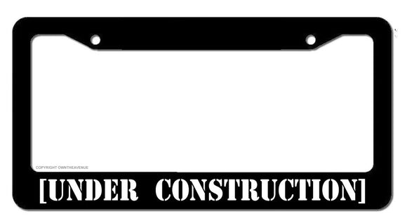 Under Construction Drag Drift JDM Racing Race Funny License Plate Frame