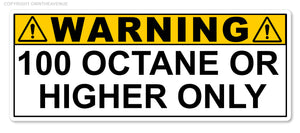 100 Octane or Higher Gas Gasoline Fuel Tank Warning Label Vinyl Sticker Decal 3" - OwnTheAvenue