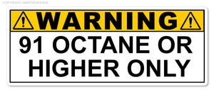 91 Octane or Higher Gas Gasoline Fuel Tank Warning Label Vinyl Sticker Decal 3" - OwnTheAvenue