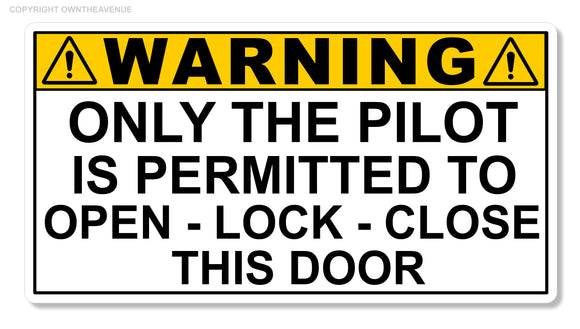 Airplane Aircraft Airport Pilot Warning Only Permitted Vinyl Sticker Decal 4