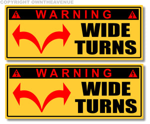 2x Wide Turns Truck Vehicle Label Caution Warning Vinyl Sticker Decals 7"