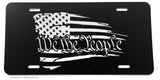 We The People USA America American Flag Grunge License Plate Cover - OwnTheAvenue