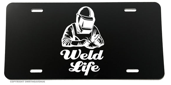 Weld Life Welding Fabricator White Art License Plate Cover Model V09 - OwnTheAvenue