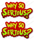 2Pcs Why So Serious Joker Vintage Style Distressed Decal Stickers 4" - OwnTheAvenue