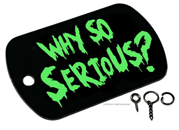 Why So Serious? Funny Joke Joker Keychain Necklace Metal Tag - OwnTheAvenue