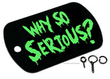 Why So Serious? Funny Joke Joker Keychain Necklace Metal Tag - OwnTheAvenue