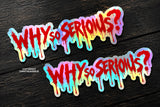 2Pcs Why So Serious Joker Humor Car Truck Laptop Holographic Sticker Decals