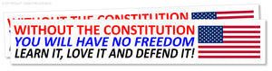 x2 Without Constitution You Have No Freedom Conservative Decals Bumper Stickers