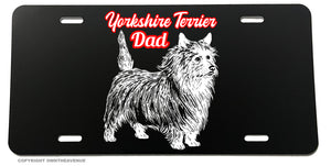 Yorkshire Terrier Dad Puppy Dog Car Truck Auto License Plate